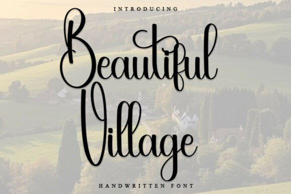 Beautiful Village: A Warm Script Font for Marketers
