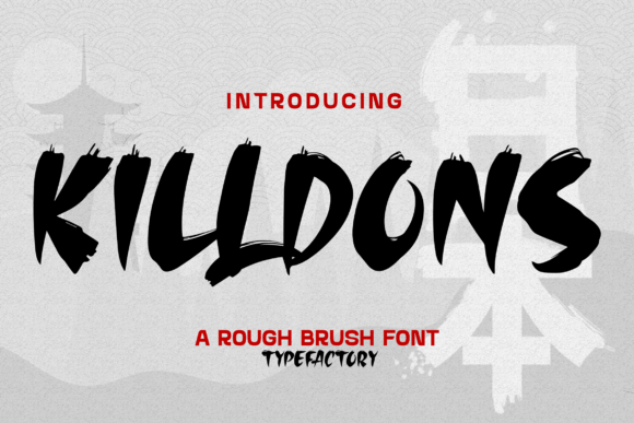 Killdons: A Raw Japanese Brush Font for Web Design