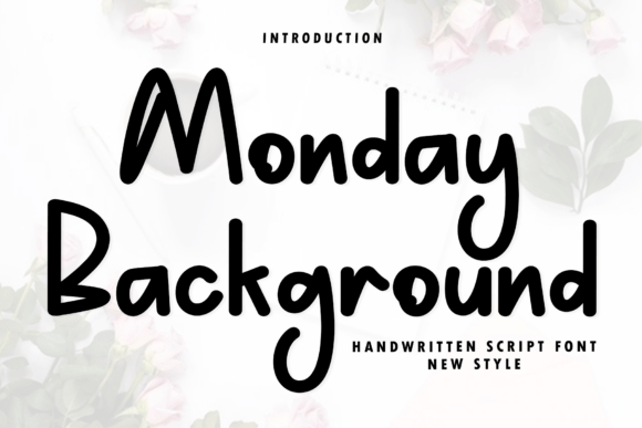 Monday Background: A Modern Script Font for Marketers